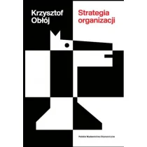 Polskie Wydawnictwo Ekonomiczne Strategia organizacji w.3 - Podręczniki dla szkół wyższych - miniaturka - grafika 2