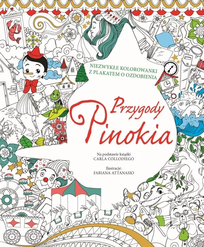 Przygody Pinokia Niezwykłe kolorowanki z plakatem do ozdobienia - Wydawnictwo Olesiejuk