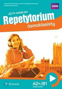 Lewicka Anita , Pasternak Anna, Tkacz Arek, Rzeźni Repetytorium ósmoklasisty język angielski A2+/B1 Zeszyt ćwiczeń - Materiały pomocnicze dla uczniów - miniaturka - grafika 1