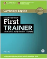 Książki do nauki języka angielskiego - Cambridge University Press First Trainer Six Practice Tests without Answers + Audio - Peter May - miniaturka - grafika 1