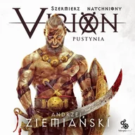 Audiobooki - fantastyka i horror - Virion. Pustynia. Szermierz natchniony. Tom 2 - miniaturka - grafika 1