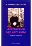 Religia i religioznawstwo - Błogosławione oczy które widzą - miniaturka - grafika 1