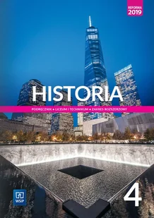 Historia 4. Klasa 4. Podręcznik dla liceum i technikum. Zakres rozszerzony - Podręczniki dla liceum - miniaturka - grafika 1