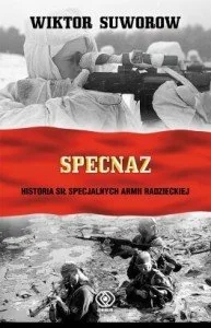 Specnaz: historia sił specjalnych Armii Radzieckiej - Kryminały - miniaturka - grafika 1