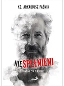 Filozofia i socjologia - Niespełnieni - Arkadiusz Paśnik - książka - miniaturka - grafika 1