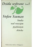 Pedagogika i dydaktyka - Studia nad rozwojem psychicznym dziecka Tom 1 - miniaturka - grafika 1