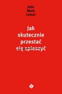 E-booki - religia - Jak skutecznie przestać się spieszyć - miniaturka - grafika 1