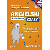 Angielski dla leniwych CZASY. Skuteczna nauka języka nawet dla tych, którym się nie chce - Książki do nauki języka angielskiego - miniaturka - grafika 1
