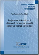 Technika - Projektowanie konstrukcji stalowych z uwagi na warunki pożarowe według Eurokodu 3. - miniaturka - grafika 1