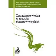 Zarządzanie - Krakowiak-Bal Anna, Łukasik Paweł, Mikuła Bogusz, Zarządzanie wiedzą w rozwoju obszarów wiejskich - dostępny od ręki, natychmiastowa wysyłka - miniaturka - grafika 1