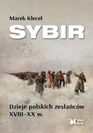 Historia świata - Sybir. Dzieje polskich zesłańców XVIII XX w. - Marek Klecel - miniaturka - grafika 1