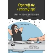 Psychologia - Ogarnij się i zacznij żyć - Taboada Lucia - miniaturka - grafika 1