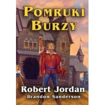 Pomruki burzy. Koło Czasu. Tom 12 - Fantasy - miniaturka - grafika 1