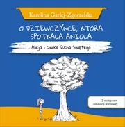 E-booki dla dzieci i młodzieży - O dziewczynce, która spotkała anioła - miniaturka - grafika 1