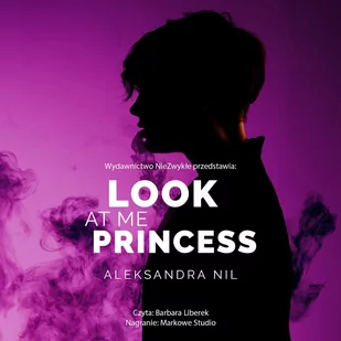 Look at Me Princess - Audiobooki - romanse - miniaturka - grafika 1
