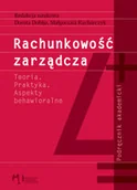 Finanse, księgowość, bankowość - Rachunkowość Zarządcza. Teoria Praktyka Aspekty - miniaturka - grafika 1