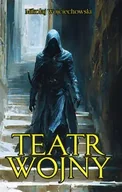 Powieści - Teatr wojny - Mikołaj Wojciechowski - miniaturka - grafika 1