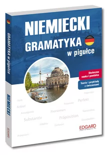 praca zbiorowa Niemiecki Gramatyka w pigułce - Książki do nauki języka niemieckiego - miniaturka - grafika 1