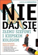 E-booki - poradniki - Nie daj się złemu szefowi i kiepskim kolegom - miniaturka - grafika 1