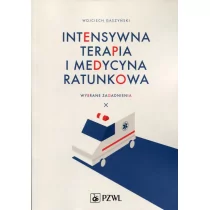 Wydawnictwo Lekarskie PZWL Intensywna terapia i medycyna ratunkowa - Wojciech Gaszyński