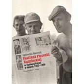 Biografie i autobiografie - Marczak Agnieszka Festiwal Piosenki Radzieckiej w Zielonej Górze w latach 1962-1989 - miniaturka - grafika 1