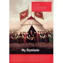 Fundacja Świętego Mikołaja praca zbiorowa Teologia Polityczna nr 8. My, Rzymianie - Polityka i politologia - miniaturka - grafika 1