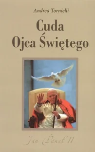 Cuda Ojca Świętego - Religia i religioznawstwo - miniaturka - grafika 1