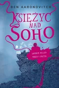 Fantasy - Księżyc nad Soho. Peter Grant. Tom 2 - Ben Aaronovitch - miniaturka - grafika 1