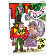 Komiksy dla dzieci - Prószyński Tytus Romek i Atomek Księga XXV Tytus się żeni - miniaturka - grafika 1