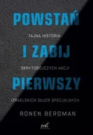 Biografie i autobiografie - Powstań i zabij pierwszy - Bergman Ronen - książka - miniaturka - grafika 1