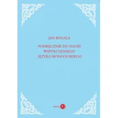 Pozostałe języki obce - Dialog Jan Rogala Podręcznik do nauki współczesnego języka mongolskiego z płytą CD - miniaturka - grafika 1