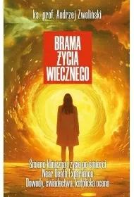 Brama życia wiecznego - Religia i religioznawstwo - miniaturka - grafika 1