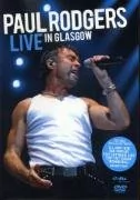 Paul Rodgers: Live In Glasgow [DVD] - Filmy muzyczne DVD - miniaturka - grafika 1