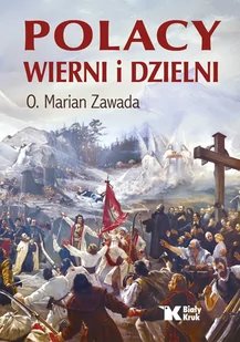 Polacy wierni i dzielni - Historia Polski - miniaturka - grafika 1