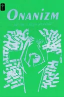 Religia i religioznawstwo - Onanizm - jak się z tego uwolnić - miniaturka - grafika 1