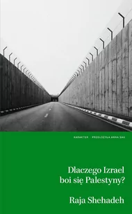 Dlaczego Izrael boi się Palestyny? - E-booki - nauka - miniaturka - grafika 1