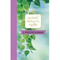 Aforyzmy i sentencje - Bukiet dobrych myśli - z przeprosinami - miniaturka - grafika 1