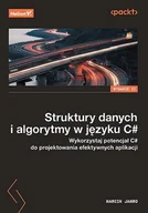 E-booki - informatyka - Struktury danych i algorytmy w języku C#. Wykorzystaj potencjał C# do projektowania efektywnych aplikacji - miniaturka - grafika 1