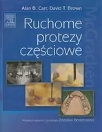 Zdrowie - poradniki - Ruchome protezy częściowe - Carr Alan B., Brown David T. - miniaturka - grafika 1