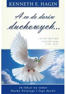Compassion Kenneth E. Hagin A co do darów duchowych - Religia i religioznawstwo - miniaturka - grafika 2