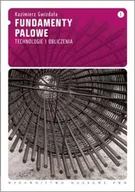 Podręczniki dla szkół wyższych - Wydawnictwo Naukowe PWN Fundamenty palowe, tom 1 - Kazimierz Gwizdała - miniaturka - grafika 1