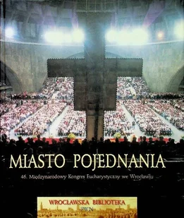 Miasto pojednania - Przewodniki - miniaturka - grafika 1