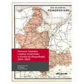Historia świata - Pomorze Gdańskie i ziemia chełmińska w drodze do Niepodległej 1914-1920) - miniaturka - grafika 1