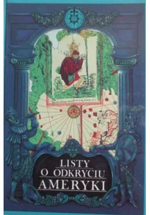 Listy o odkryciu Ameryki - Felietony i reportaże - miniaturka - grafika 1