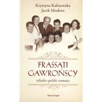 Frassati Gawrońscy. Włosko-polski romans - Biografie i autobiografie Frassati Gawrońscy. Włosko-polski romans - Biografie i autobiografie - miniaturka - grafika 1