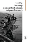 Podręczniki dla szkół wyższych - Konsumpcja w Gospodarstwach Domowych o Niepewnych Dochodach - miniaturka - grafika 1