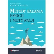 Gasiul Henryk Metody badania emocji i motywacji