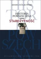 Historia świata - Wydawnictwo Naukowe PWN Historia Powszechna Starożytność - Adam Ziółkowski - miniaturka - grafika 1
