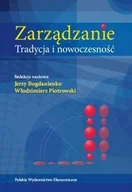 Zarządzanie - Zarządzanie. Tradycja i nowoczesność - miniaturka - grafika 1