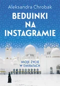 Felietony i reportaże - Beduinki na Instagramie. Moje życie w Emiratach - miniaturka - grafika 1